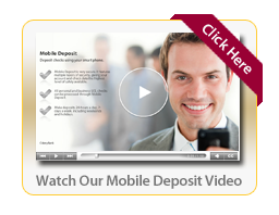 Watch Our Mobile Deposit Video